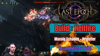 Last Epoch || Build: Hellfire || Massig Schaden + Begleiter ! ( Hexenmeister Build )