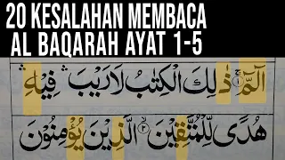 CARA MEMPERBAIKI BACAAN AL BAQARAH AYAT 1-5 YANG SERING SALAH