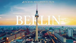 Berlin 4K - Scenic Relaxation Film With Calming Music