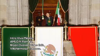 436.-(Bryan Ovando Video Edit.) Intro Viva Mexico AMLO 3.0 ((DJ Net))