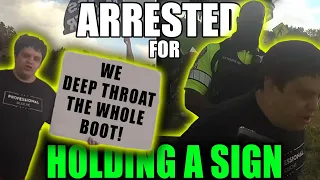 ARRESTED FOR SUPPORTING THE POLICE! NOW THAT'S DIFFERENT!