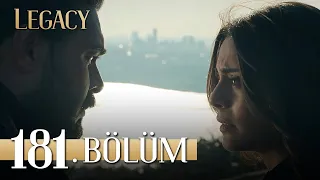 Emanet 181. Bölüm | Legacy Episode 181