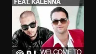 Welcome to St. Tropez / Dj Antoine vs. Timati feat. Kalenna
