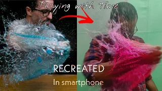 Playing with Time Recreated with Smartphone..!! | Inspired by @Macro room