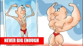 Bigorexia: Never Big Enough