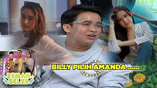 Akhirnya Billy Mengakui Lebih Memilih AMANDA .... - Rumah Seleb (2/7)