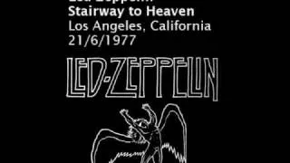 Led Zeppelin - Stairway to Heaven part 1 - Los Angeles, 21/6/1977