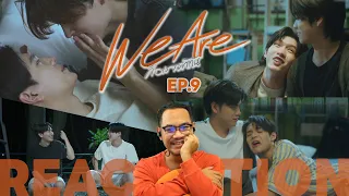 REACTION |  We Are คือเรารักกัน ⚽🎨💖 EP.9 | STUDIO JOEY