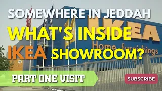 Jeddah City Tour - What's Inside IKEA Showroom?