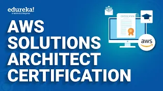 AWS Solutions Architect Certification | How to Pass AWS Certified Solutions Architect Exam | Edureka