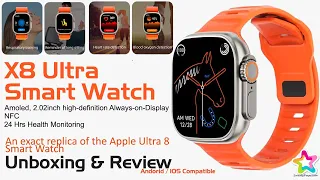 X8 Ultra SmartWatch The perfect replica of Apple Ultra 8 SmartWatch Review and Unboxing