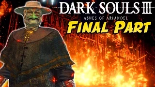 Dark Souls 3 DLC: THE FINAL BOSS FIGHT - One Of The BEST In The Series! - Ashes Of Ariandel (Finale)