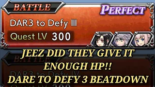 DID THEY GIVE IT ENOUGH HP!! Dar3 to Defy 3 BEATDOWN!! Dare to Defy 3! [DFFOO GL]