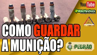 #97 - COMO GUARDAR MUNIÇÕES? CARTUCHOS OXIDADOS SÃO CONFIÁVEIS?