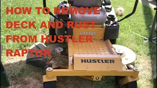 Removing deck and rust on Hustler Raptor