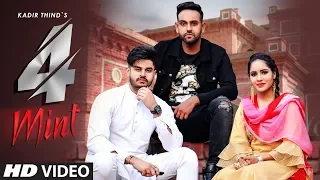 Kadir Thind: 4 Mint (Full Song) Laddi Gill | Nawab | Latest Punjabi Songs 2019