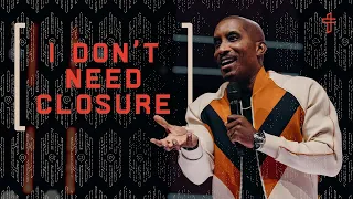 I Don’t Need Closure // How To Master The Art Of Exits // Dr. Dharius Daniels