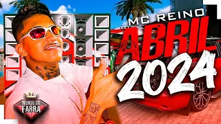 MC REINO 2024 - CD NOVO ABRIL ( 100% ATALIZADO PRA PAREDÃO ) ULTRA QUALIDADE DO GRAVE