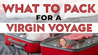What Should I Pack for a Virgin Voyages Cruise?