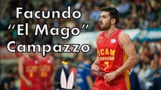 Facundo "El Mago" Campazzo - "Abracadabra"
