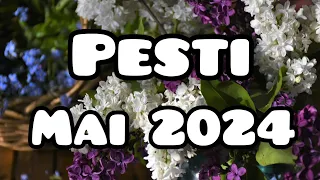 PESTI - Mai 2024 🔮 Ține cont că tu ești magicianul vieții tale.