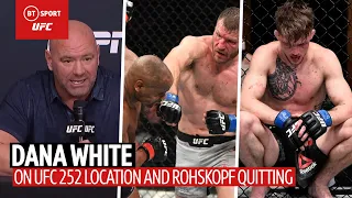 Dana White on Rohskopf controversy and confirms UFC 252 location | Post-fight press conference