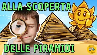 GLI EGIZI - LE PIRAMIDI - EGITTO - PARTE PRIMA - VIDEO EDUCATIVO PER BAMBINI - LA CIVILTÀ EGIZIA