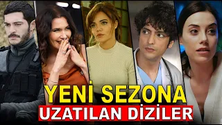 YENİ SEZONA UZATILACAK DİZİLER VE FİNALLER