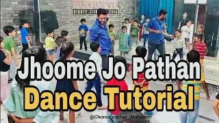 Jhoome Jo Pathaan Dance Tutorial | Jhoome Jo Pathaan Dance Step | Pathaan Song Dance Step