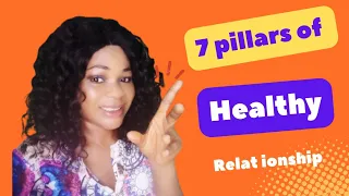 7 pillars of a healthy relationship