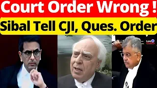 Lordship Court Order Wrong! Sibal Tells CJI, Ques Reservation #lawchakra #supremecourtofindia