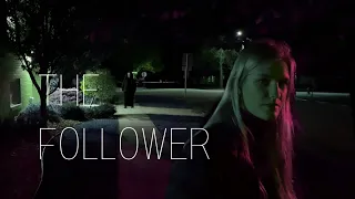 THE FOLLOWER - short horror film