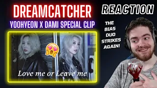 Dreamcatcher Yoohyeon x Dami Special Clip 'Love me or Leave me' by DAY6 | REACTION