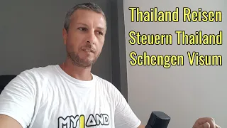 Thailand - Reisen nach Thailand / Steuern in Thailand / Schengen Visum