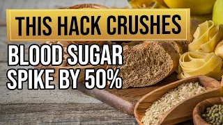 Crush Blood Sugar Spikes By 50% Doing This