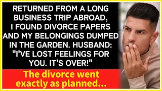 【compilation】Unearthing Divorce Papers Upon Return from Abroad Sparks a Wife's Plan.