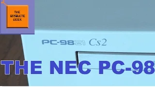 The NEC PC-98 - Obsolete Geek