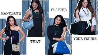 Choose The Right Bag For Your Body Shape!