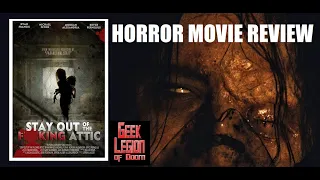 STAY OUT OF THE F**KING ATTIC ( 2020 Ryan Francis ) Horror Movie Review