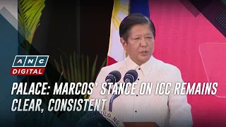 Palace: Marcos’ stance on ICC remains clear, consistent | ANC