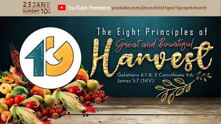 The 8 Principles of a Good Harvest (January 23, 2022)