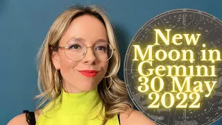 NEW MOON in GEMINI 30 May 2022 All Signs Update