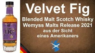 Velvet Fig Wemyss Malts Release 2021 Blended Malt Scotch Whisky Verkostung von WhiskyJason