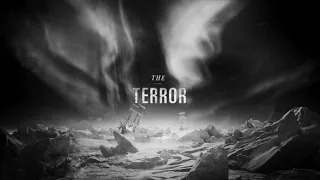 The Terror - Main Theme 1 Hour Version