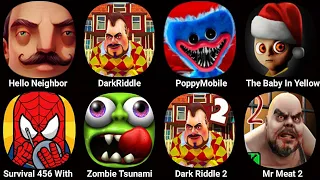 Hello Neighbor 2,The Baby In Yellow,Dark Riddle,Poppy Playtime Chapter 3,Zombie Tsunami,Dark Riddle2