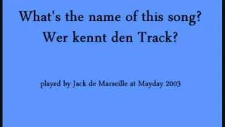 Jack de Marseille @ Mayday 2003 - Track ID__5