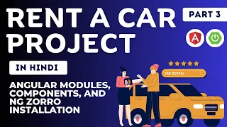 Angular Modules, Components, & Install Ng Zorro |Rent A Car Project | Spring Boot + Angular | Part 3