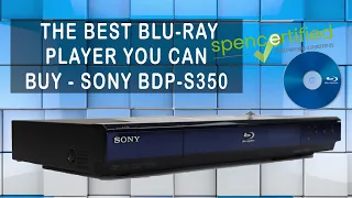 WHAT IS THE BEST BLU-RAY PLAYER TO BUY TOP BLURAY/DVD PLAYER BUY IT SPENCERTIFIED - SONY BDP-S350