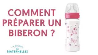 Comment préparer un biberon ?