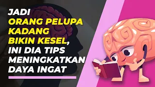 Mudah Lupa Sering Bikin Repot, Begini Caranya Meningkatkan Daya Ingat